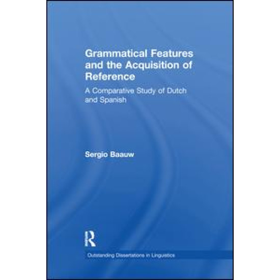 Grammatical Features and the Acquisition of Reference