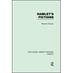 Hamlet's Fictions Hamlet's Fictions
