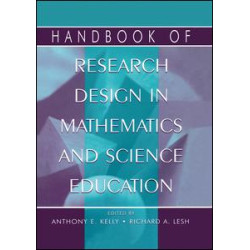 Handbook of Research Design in Mathematics and Science Education Handbook of Research Design in Mathematics and Science Education