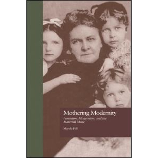 Mothering Modernity