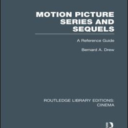 Motion Picture Series and Sequels Motion Picture Series and Sequels