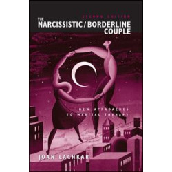 The Narcissistic / Borderline Couple The Narcissistic / Borderline Couple