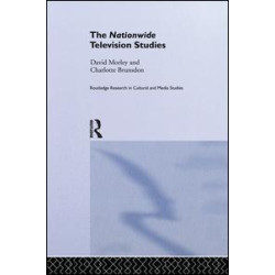 The Nationwide Television Studies The Nationwide Television Studies