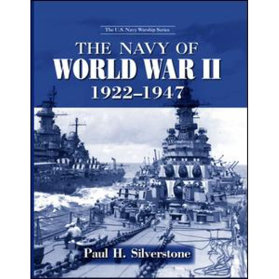The Navy of World War II, 1922-1947