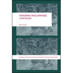 Nikkeiren and Japanese Capitalism Nikkeiren and Japanese Capitalism