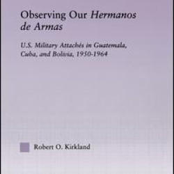 Observing our Hermanos de Armas Observing our Hermanos de Armas