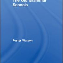 The Old Grammar Schools The Old Grammar Schools