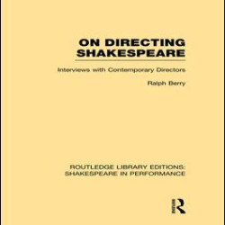 On Directing Shakespeare On Directing Shakespeare