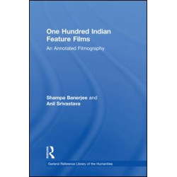 One Hundred Indian Feature Films One Hundred Indian Feature Films