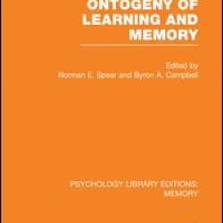 Ontogeny of Learning and Memory (PLE: Memory) Ontogeny of Learning and Memory (PLE: Memory)