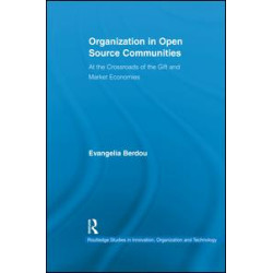 Organization in Open Source Communities Organization in Open Source Communities
