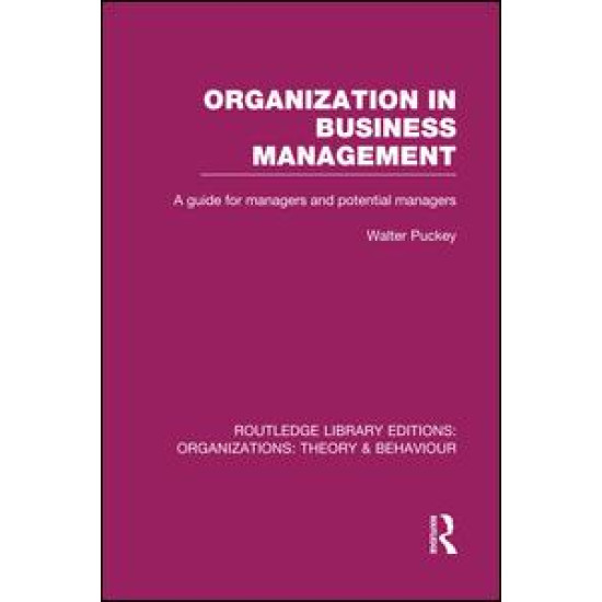 Organization in Business Management (RLE: Organizations)