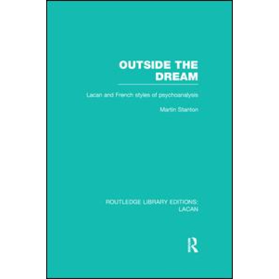 Outside the Dream (RLE: Lacan) Outside the Dream (RLE: Lacan)