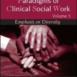 Paradigms of Clinical Social Work