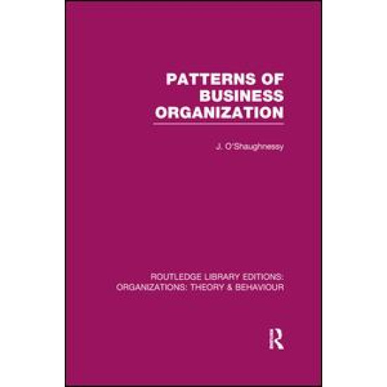 Patterns of Business Organization (RLE: Organizations)