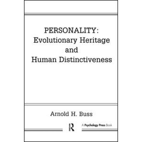 Personality: Evolutionary Heritage and Human Distinctiveness