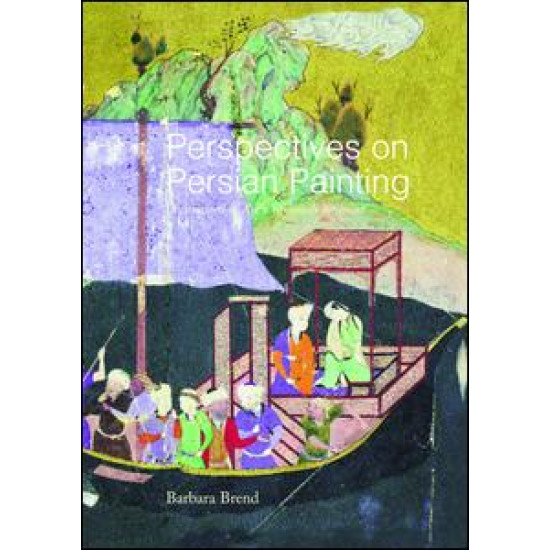 Perspectives on Persian Painting