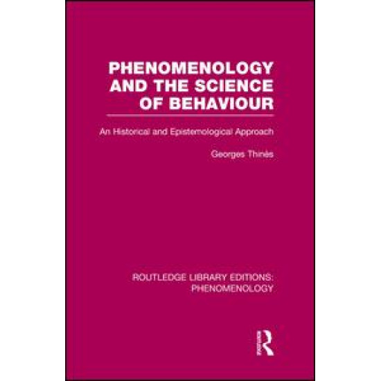 Phenomenology and the Science of Behaviour Phenomenology and the Science of Behaviour