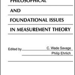 Philosophical and Foundational Issues in Measurement Theory