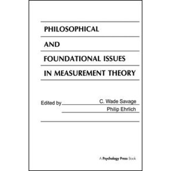 Philosophical and Foundational Issues in Measurement Theory