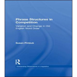 Phrase Structures in Competition Phrase Structures in Competition