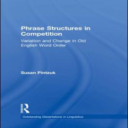Phrase Structures in Competition Phrase Structures in Competition