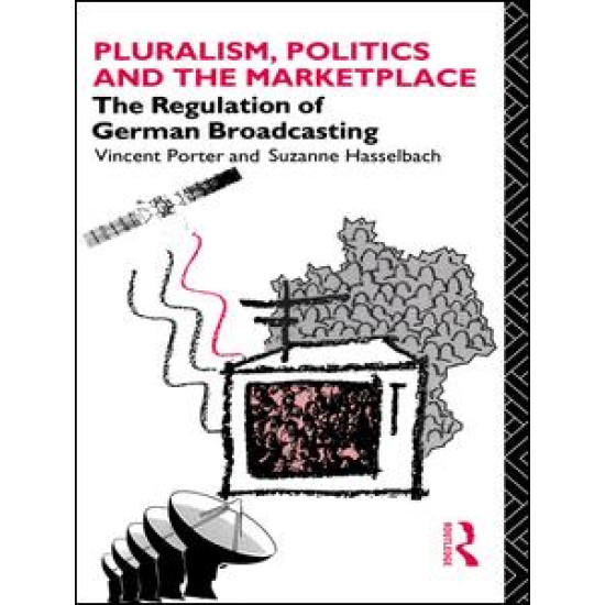 Pluralism, Politics and the Marketplace