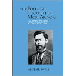 The Political Thought of Mori Arinori