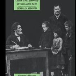 Policing Gender, Class And Family In Britain, 1800-1945 Policing Gender, Class And Family In Britain, 1800-1945