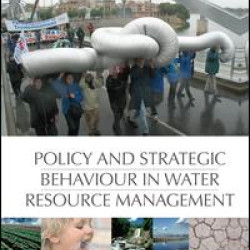 Policy and Strategic Behaviour in Water Resource Management Policy and Strategic Behaviour in Water Resource Management