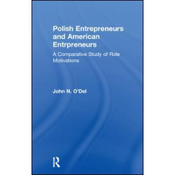 Polish Entrepreneurs and American Entrepreneurs Polish Entrepreneurs and American Entrepreneurs