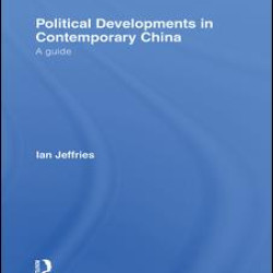 Political Developments in Contemporary China Political Developments in Contemporary China