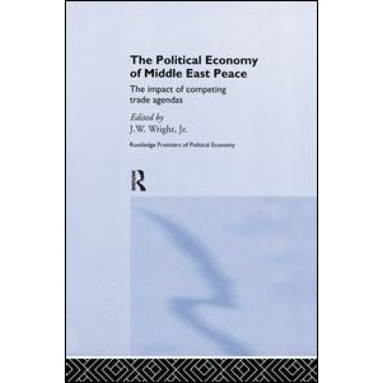 The Political Economy of Middle East Peace