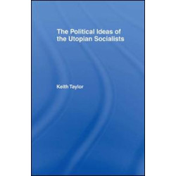 Political Ideas of the Utopian Socialists Political Ideas of the Utopian Socialists