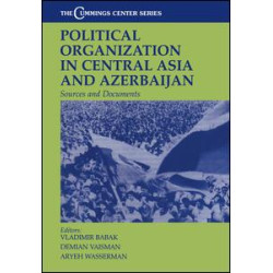 Political Organization in Central Asia and Azerbaijan Political Organization in Central Asia and Azerbaijan