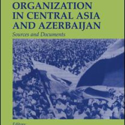 Political Organization in Central Asia and Azerbaijan