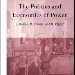 The Politics and Economics of Power