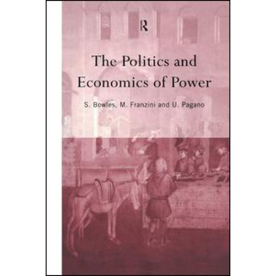 The Politics and Economics of Power