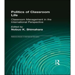 Politics of Classroom Life Politics of Classroom Life