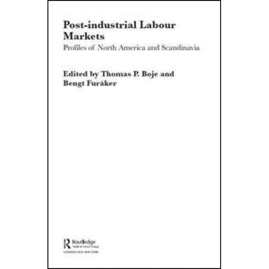 Post-industrial Labour Markets