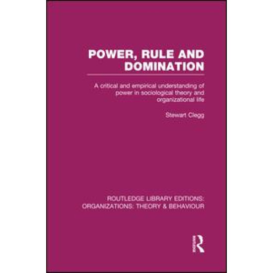 Power, Rule and Domination (RLE: Organizations)