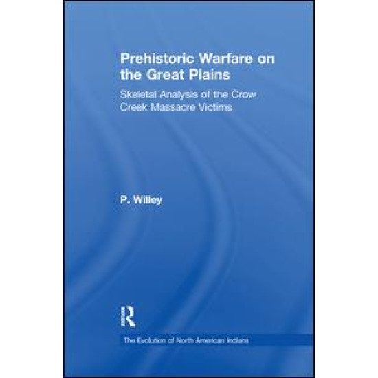 Prehistoric Warfare on the Great Plains