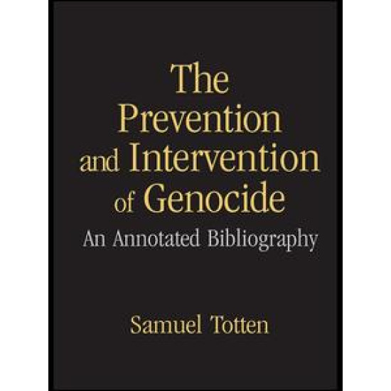 The Prevention and Intervention of Genocide