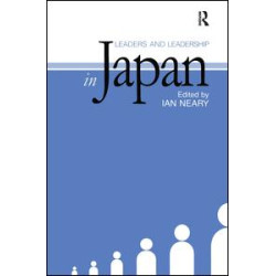 Leaders and Leadership in Japan Leaders and Leadership in Japan