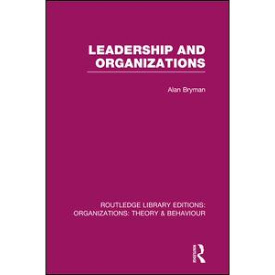 Leadership and Organizations (RLE: Organizations)