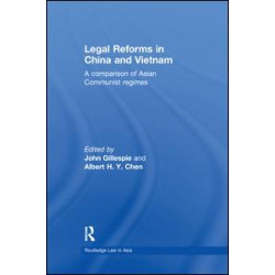 Legal Reforms in China and Vietnam Legal Reforms in China and Vietnam