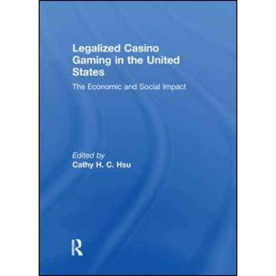 Legalized Casino Gaming in the United States Legalized Casino Gaming in the United States