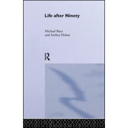 Life After Ninety Life After Ninety