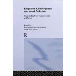 Linguistic Convergence and Areal Diffusion Linguistic Convergence and Areal Diffusion