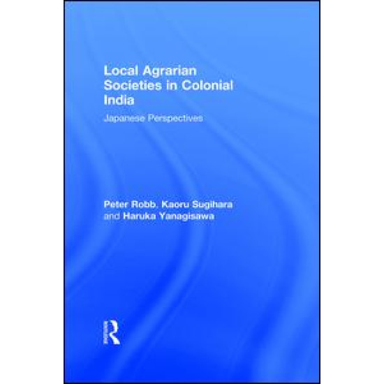 Local Agrarian Societies in Colonial India